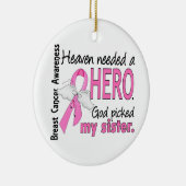Himmel benötigte einen Held-Schwester-Brustkrebs Keramikornament (Rechts)