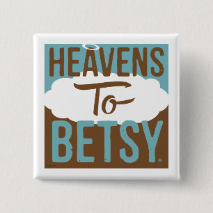 Himmel bis Betsy Button