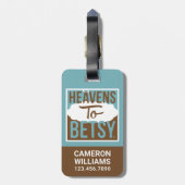 Himmel bis Betsy Gepäckanhänger (Rückseite vertikal)