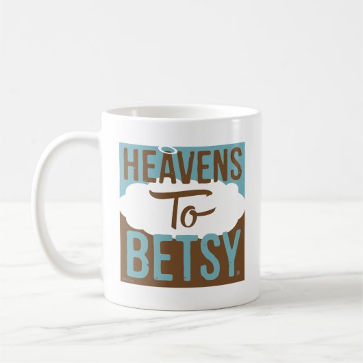 Himmel bis Betsy Kaffeetasse (Links)