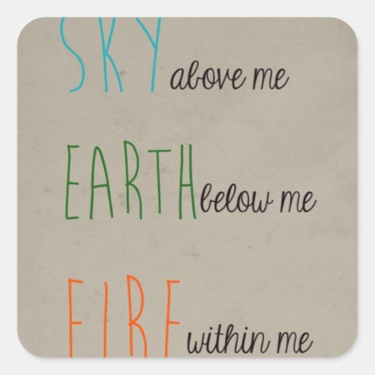 Himmel, Erde und Feuer Quadratischer Aufkleber (Vorderseite)