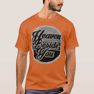 Himmel neben dir BW T-Shirt