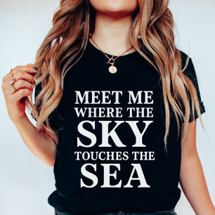 Himmel trifft Meer-Typografie; Nautischer Sommer; T-Shirt