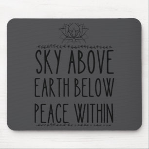 Himmel über Erde unten Frieden innerhalb Lustiges Mousepad