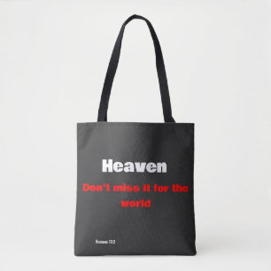 Himmel, verpassen Sie es nicht um alles in der Wel Tasche