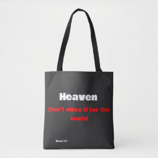 Himmel, verpassen Sie es nicht um alles in der Wel Tasche