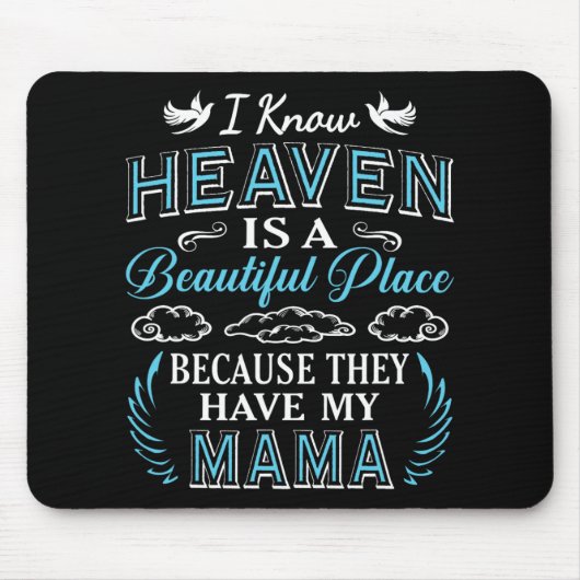 Himmelsmama im Himmel Vermisste Mütter Tag Mama Mousepad (Vorne)