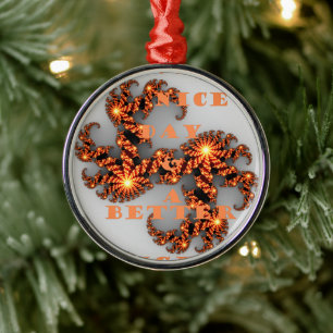 Himmlisch Galaktisch Einen Schönen Tag & Eine Bess Ornament Aus Metall