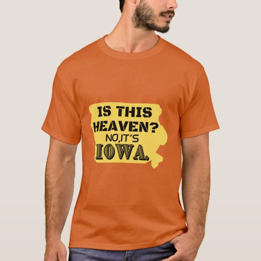 Himmlisch Iowa T-Shirt (Vorderseite)