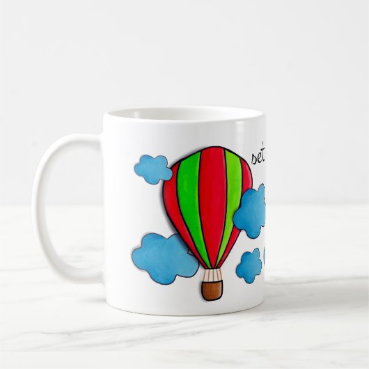 Himmlischer Heißluftballon - Zitat von Reise und B Kaffeetasse (Links)
