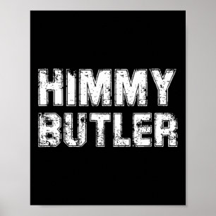 Himmy Butler Ich bin Ihm Bysketbyll Hard Work Moti Poster