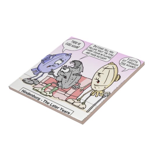 Hindenburg The Spater Years Rick London Funny Fliese (Seite)