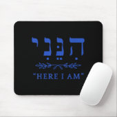 Hineni Here I Am Send Me Christians Hebrew Words Mousepad (Mit Mouse)