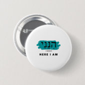 Hineni Hier bin ich Baruch Hashem auf Hebräisch  Button (Vorne & Hinten)