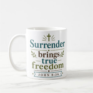 Hingabe bringt wahre Freiheit Christlicher Glaube Kaffeetasse