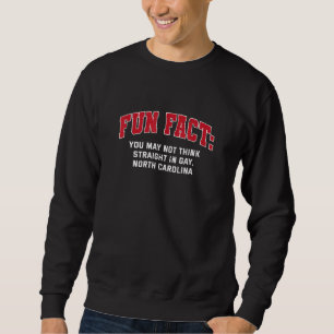 Hink Straight in Gay North Carolina Pub Nc Joke Sweatshirt
