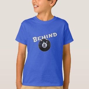 Hinter dem acht Ball Funny "Behind the 8 Ball" T-Shirt