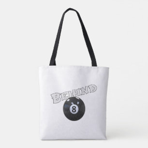 Hinter dem acht Ball Funny "Behind the 8 Ball" Tasche