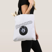 Hinter dem acht Ball | Funny "Behind the 8 Ball" Tasche (Von Nahem)