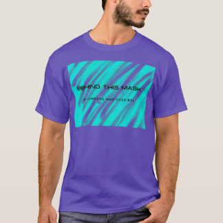Hinter dieser Maske BSL T-Shirt