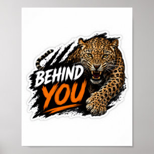 Hinter dir Leopard Poster