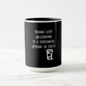 Hinter jedem Buchhalter Coffee Funny Accounting Tasse (Zentrum)