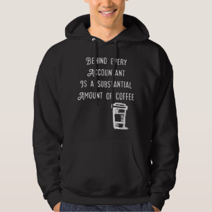 Hinter jedem Buchhalter steht das Coffee Funny Acc Hoodie