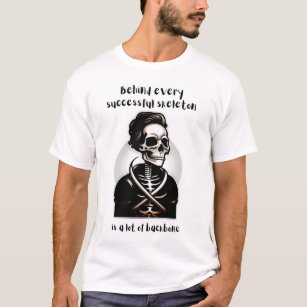 Hinter jedem erfolgreichen Skelett steckt eine Men T-Shirt