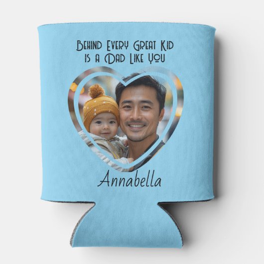 Hinter jedem großartigen Kind steht ein Vater, den Dosenkühler (Rückseite)