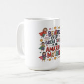 Hinter jedem großartigen Kind steht eine erstaunli Kaffeetasse (Vorderseite Links)