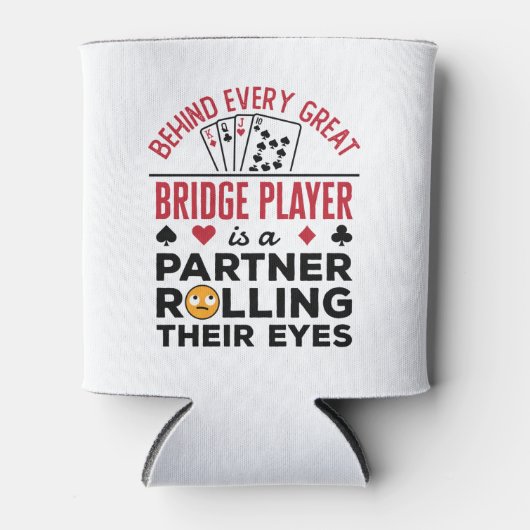 Hinter jedem großen Bridge-Player Funny-Sprichwort Dosenkühler (Vorderseite)