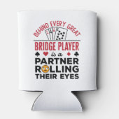 Hinter jedem großen Bridge-Player Funny-Sprichwort Dosenkühler (Rückseite)