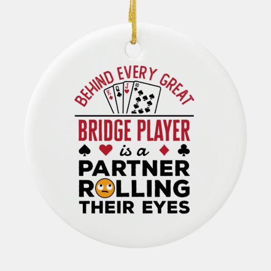 Hinter jedem großen Bridge-Player Funny-Sprichwort Keramik Ornament (Hinten)