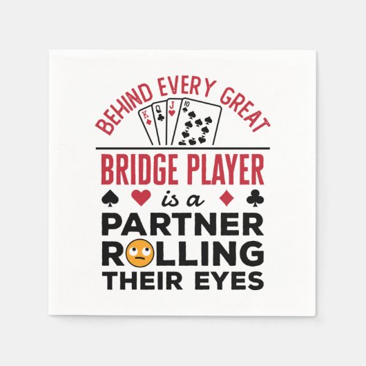 Hinter jedem großen Bridge-Player Funny-Sprichwort Serviette (Vorderseite)