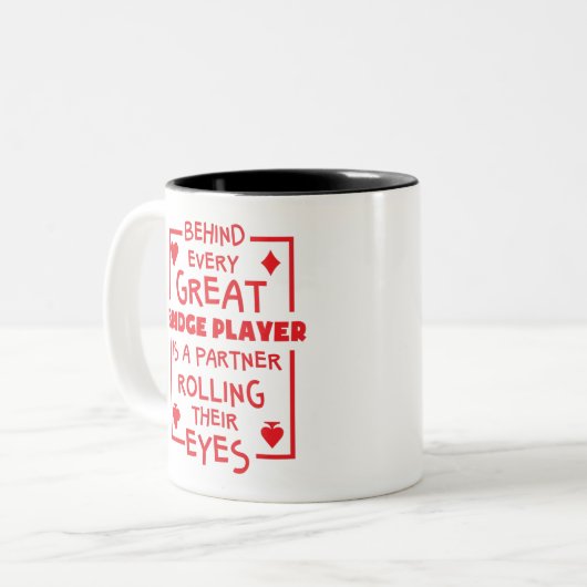 Hinter jedem großen Bridge-Spieler, der Augen roll Zweifarbige Tasse (Vorderseite Links)