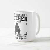 Hinter jedem guten Fänger steht eine Mutter, die v Kaffeetasse (VorderseiteRechts)