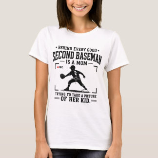 Hinter jedem guten Second Baseman steht eine Mutte T-Shirt