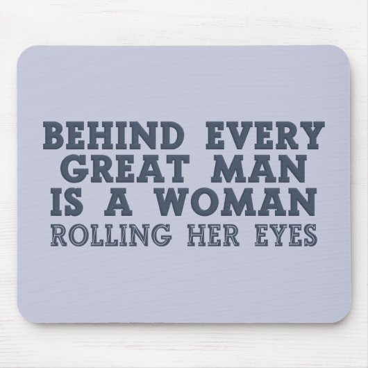 Hinter jedem Menschengewohnheitsmousepad Mousepad (Vorne)