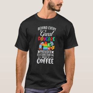 Hinter jedem Tagesstättenbetreuer Lustiger Erziehe T-Shirt