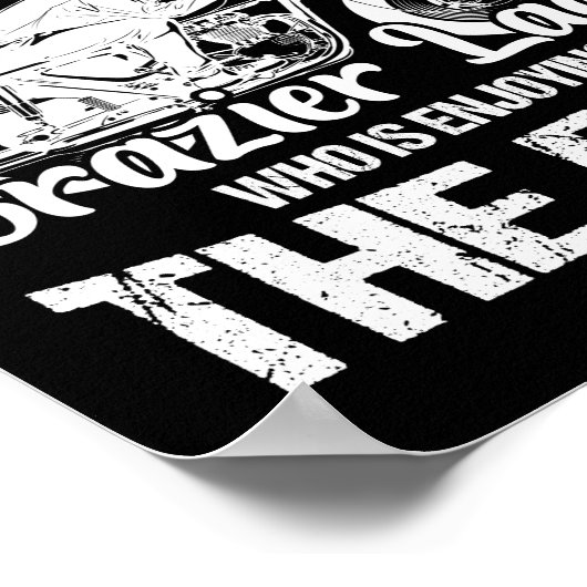 Hinter jedem verrückten Biker steht ein Sogar Poster (Ecke)