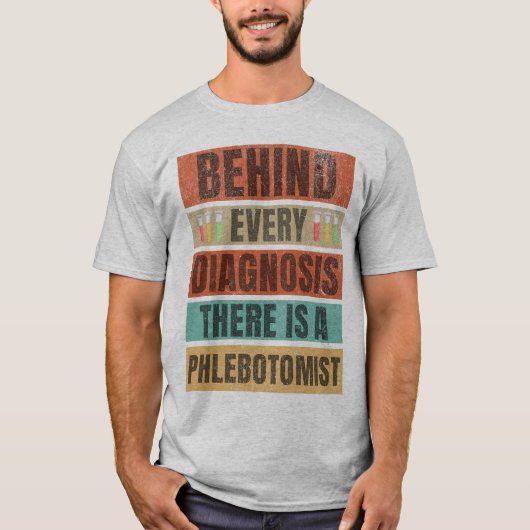 Hinter jeder Diagnose steht ein Phlebotomi T-Shirt (Vorderseite)