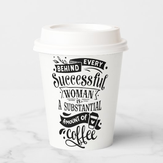 Hinter jeder erfolgreichen Frau steht Kaffee Pappbecher (Vorderseite)