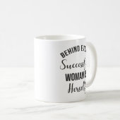 Hinter jeder erfolgreichen Frau steht sich selbst Kaffeetasse (VorderseiteRechts)