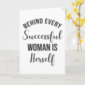 Hinter jeder erfolgreichen Frau steht sich selbst Karte (Gelbe Blume)