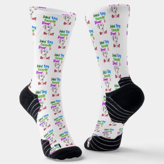 Hinter jeder erfolgreichen Frau steht sich selbst Socken (Gewinkelt)