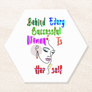 Hinter jeder erfolgreichen Frau steht sich selbst Untersetzer