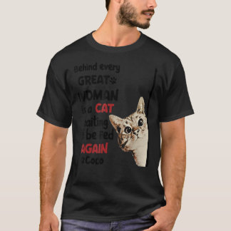 Hinter jeder großen Frau ist eine Katze, die Gewar T-Shirt