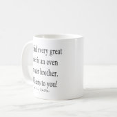 Hinter jeder großen Schwester steht eine noch größ Kaffeetasse (Vorderseite Links)