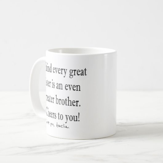 Hinter jeder großen Schwester steht eine noch größ Kaffeetasse (Vorderseite Links)