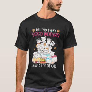 Hinter jeder guten Frau stehen eine Menge Katzen M T-Shirt